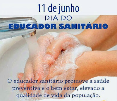 Resultado de imagem para O Dia do Educador SanitÃ¡rio Ã© celebrado anualmente em 11 de junho