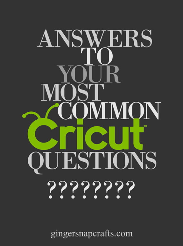 Answers to your most common Cricut questions at GingerSnapCrafts.com #cricut #cricutmade sign