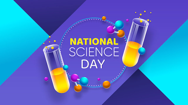 NATIONAL SCIENCE DAY 2024 - 28TH FEBRUARY | ஃபிப்ரவரி 28 - தேசிய அறிவியல் தினம் 2024