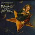 The Smashing Pumpkins - Mellon Collie and the Infinite Sadness