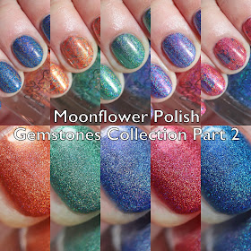 Moonflower Polish Gemstones Collection Part 2