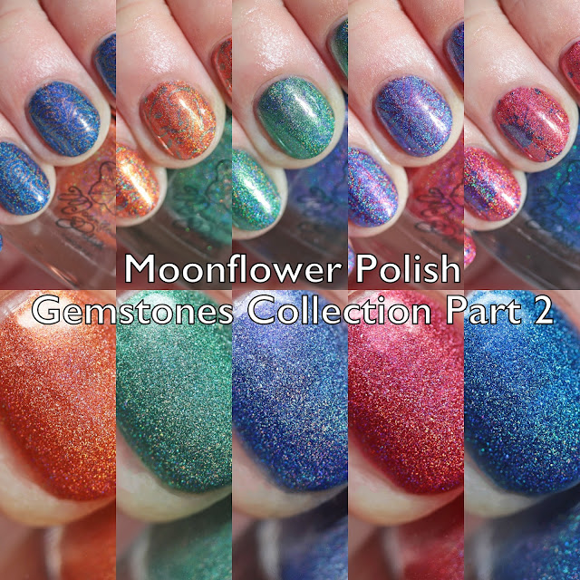 Moonflower Polish Gemstones Collection Part 2