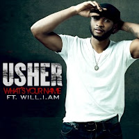 What's Your Name lyrics performed by Usher feat Will.I.Am