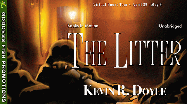 THE LITTER AUDIO BOOK  Kevin R. Doyle   ~~~~~~~~~~~~~   GENRE:  Horror