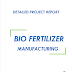 Project Report on Bio Fertilizer Manufacturing