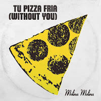 Molina Molina, Tu Pizza Fría