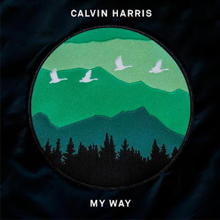 Calvin Harris - My Way 歌詞翻譯