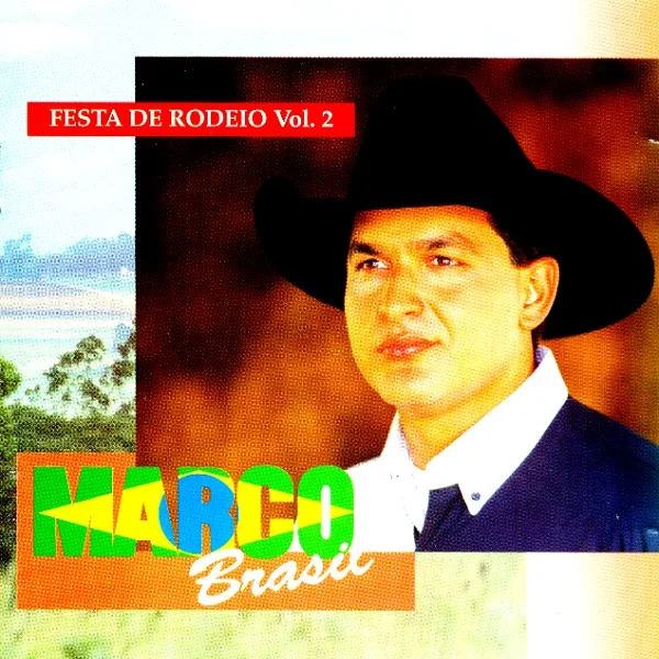 Marco Brasil - Festa De Rodeio - Vol.2 - 1998