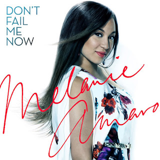 Don't Fail Me Now (Melanie Amaro)