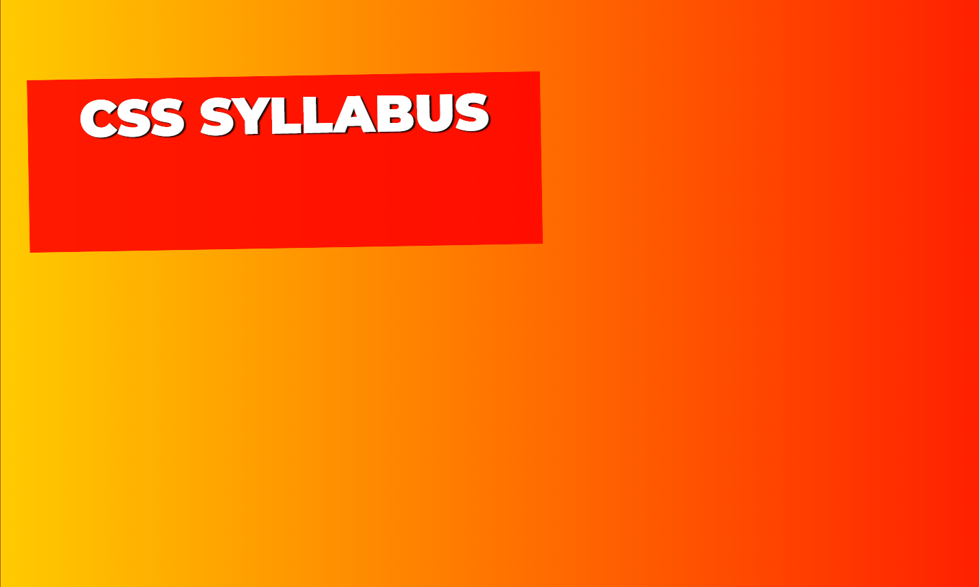 CSS Competitive Examination Syllabus – All Subjects Explained