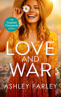 book cover of women's fiction novel Love and War by Ashley Farley