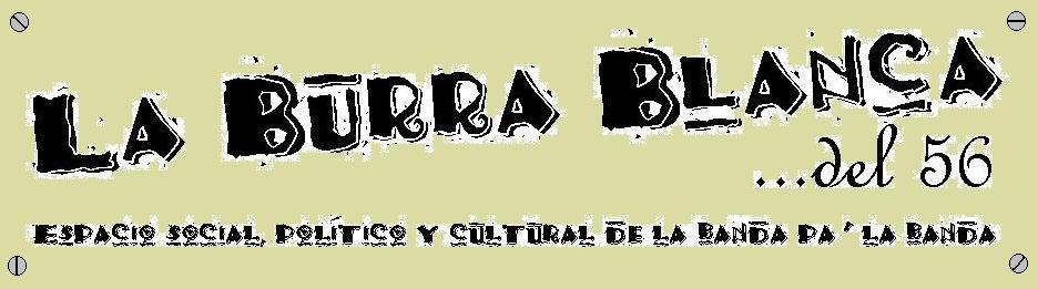 LA BURRA BLANCA... DEL 56