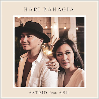 Astrid feat. Anji - Hari Bahagia MP3