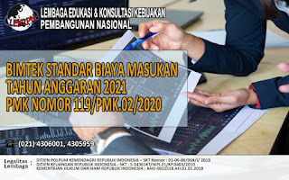 BIMTEK STANDAR BIAYA MASUKAN TAHUN ANGGARAN 2021 PMK NOMOR 119/PMK.02/2020
