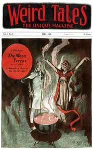 Weird Tales, Volume 1, Number 3, May, 1923: The unique magazine by Various