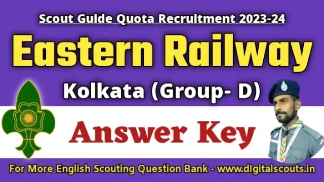 Eastern Railway Scout Guide Quota Recruitment Written Test Group- D (Level - 01) 2023-24