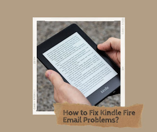 Kindle Fire Email Problems