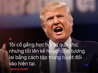 10 câu nói nổi tiếng của tân Tổng thống Mỹ Donald Trump - Ảnh 9