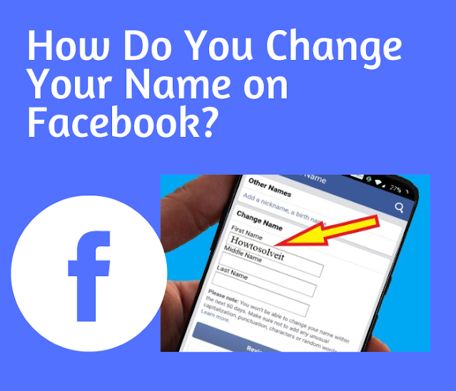 How Do You Change Your Name on Facebook?