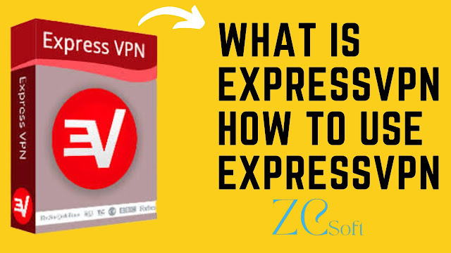 What Is ExpressVPN How to Use ExpressVPN