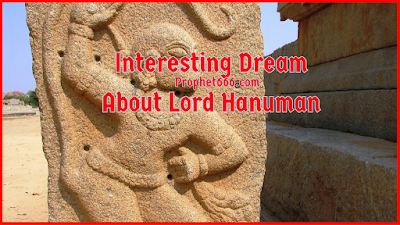 Interesting Dream About Lord Hanuman