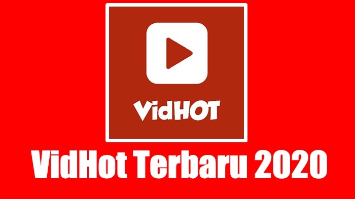 Update VidHot  v1 0 2 0 Tanpa Iklan Terbaru 2022 Nuisonk