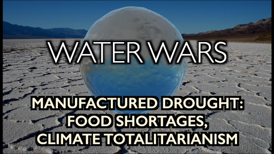 water shortages food ecofascism totalitarianism drought WEF