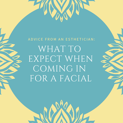 What to expect when getting a facial. Facials. What is a facial.