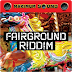 FAIRGROUND RIDDIM CD (2011)