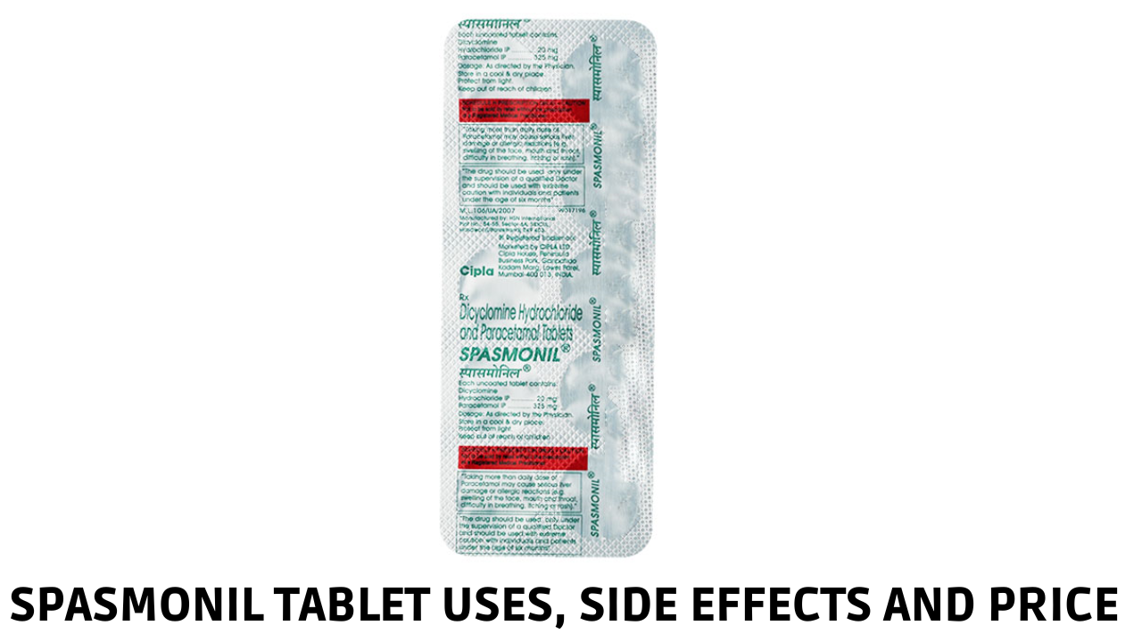 spasmonil tablet uses, side effects and price