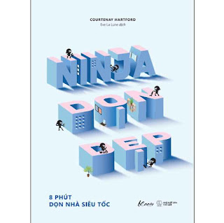 Ninja Dọn Dẹp (8 Phút Dọn Nhà Siêu Tốc)  ebook PDF-EPUB-AWZ3-PRC-MOBI