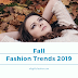 Fall Fashion Trends 2019!