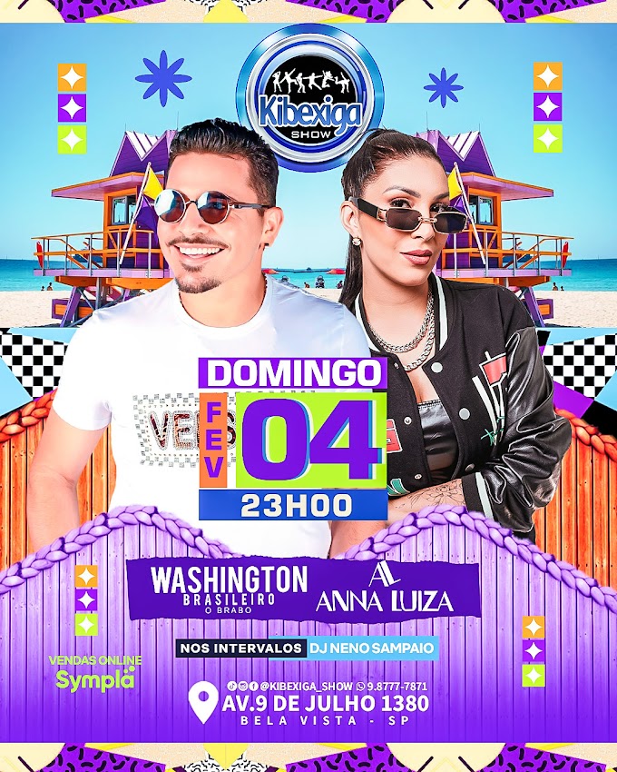 04/02/2024 Shows de Washington Brasileiro e Anna Luiza em São Paulo [Kibexiga Show]