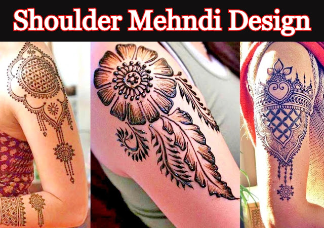Shoulder Mehndi Design Shoulder Mehndi Design