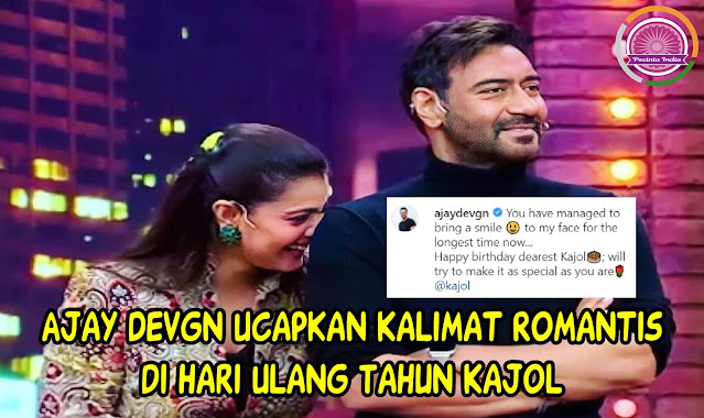 Ajay Devgn Ucapkan Kalimat Romantis di Hari Ulang Tahun Kajol