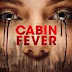 CABIN FEVER (2016)