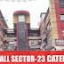 VARDHMAN CITY MALL SECTOR-23 CATERS TO DAILY NEEDS