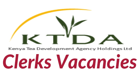 KTDA vacancies for clerks positions 2018 