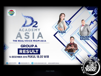 Yang Tersenggol : D’Academy Asia 2 Babak 6 Besar Grup A, Ical, Rani dan Rojer K