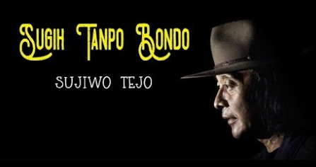 Download Lagu Sujiwo Tejo - Sugih Tanpo Bondo Mp3 (5.43MB)