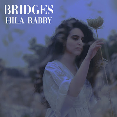 Hila Rabby Shares New Single ‘Bridges’