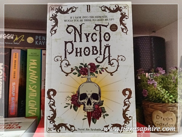 Nyctophobia by Nurul Ain Syuhada | Review Novel