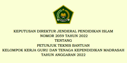 Petunjuk Teknis atau Juknis Bantuan Pokja GTK Madrasah Tahun Anggaran 2022