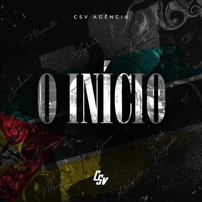 CSV Agência - O Início (Álbum) [Exclusivo 2022] (Download Zip)