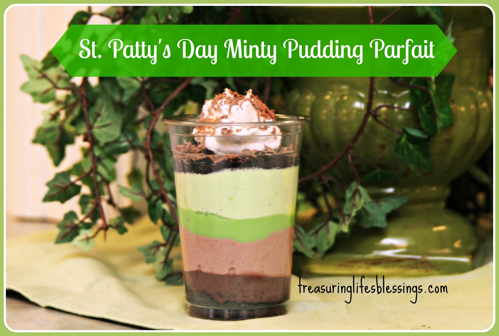 Minty Pudding Parfait, St Patty's day treat