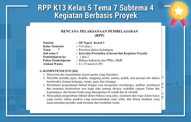 RPP K13 Kelas 5 Tema 7 Subtema 4 Kegiatan Berbasis Proyek