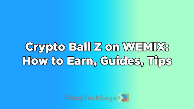 crypto-ball-z-on-wemix-how-to-earn-guides-tips