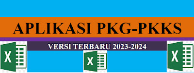 Aplikasi Praktis Menyusun PKG-PKKS Versi Terbaru 2023-2024