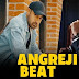 Angreji Beat Lyrics - Gippy Grewal, Honey Singh - International Villager (2022)