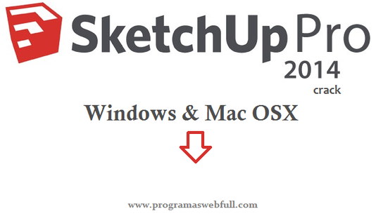 SketchUp Pro 2014 Windows Mac OSX
